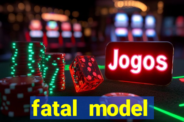 fatal model cruzeiro sp